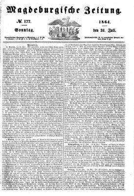 Magdeburgische Zeitung Sonntag 31. Juli 1864