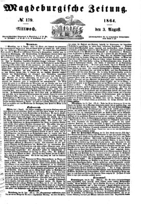Magdeburgische Zeitung Mittwoch 3. August 1864