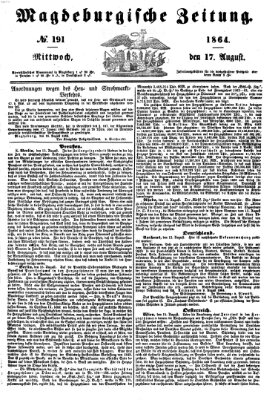 Magdeburgische Zeitung Mittwoch 17. August 1864