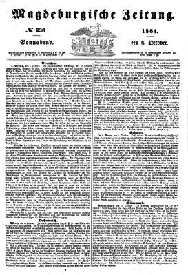 Magdeburgische Zeitung Samstag 8. Oktober 1864