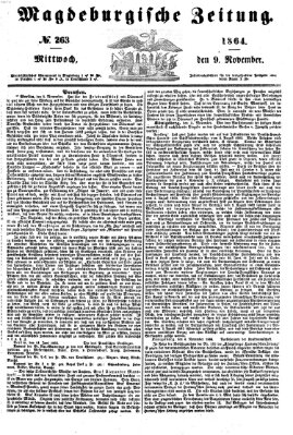 Magdeburgische Zeitung Mittwoch 9. November 1864
