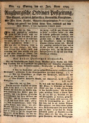 Augsburgische Ordinari Postzeitung von Staats-, gelehrten, historisch- u. ökonomischen Neuigkeiten (Augsburger Postzeitung) Montag 27. Januar 1794