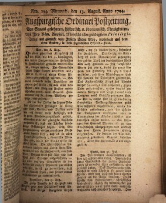 Augsburgische Ordinari Postzeitung von Staats-, gelehrten, historisch- u. ökonomischen Neuigkeiten (Augsburger Postzeitung) Mittwoch 13. August 1794