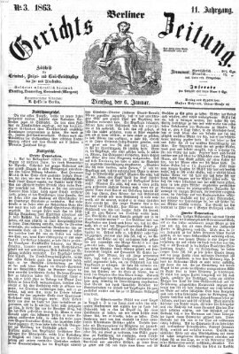 Berliner Gerichts-Zeitung Dienstag 6. Januar 1863