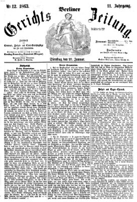 Berliner Gerichts-Zeitung Dienstag 27. Januar 1863