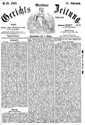 Berliner Gerichts-Zeitung Samstag 7. März 1863