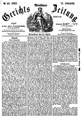 Berliner Gerichts-Zeitung Samstag 25. April 1863