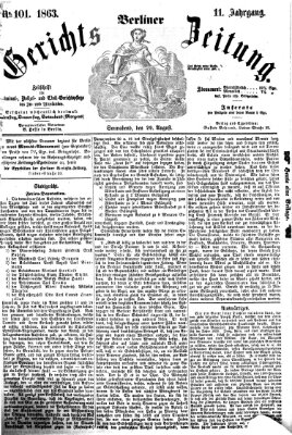 Berliner Gerichts-Zeitung Samstag 29. August 1863