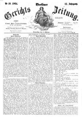 Berliner Gerichts-Zeitung Donnerstag 11. Februar 1864