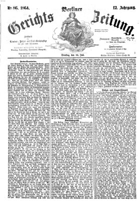 Berliner Gerichts-Zeitung Dienstag 26. Juli 1864