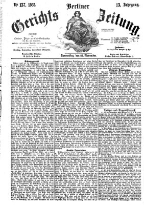 Berliner Gerichts-Zeitung Donnerstag 23. November 1865