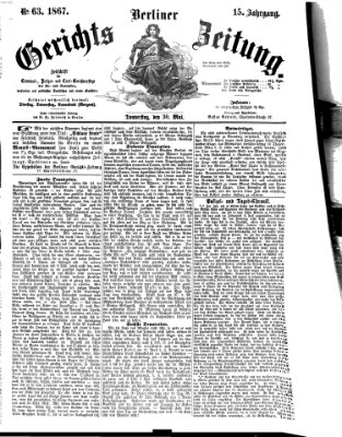 Berliner Gerichts-Zeitung Donnerstag 30. Mai 1867