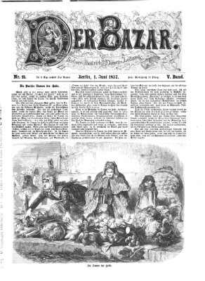 Der Bazar Montag 1. Juni 1857