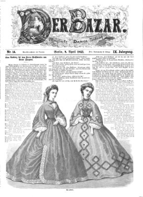 Der Bazar Mittwoch 8. April 1863