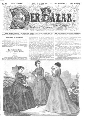 Der Bazar Donnerstag 8. August 1867