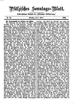 Pfälzisches Sonntags-Blatt (Pfälzische Volkszeitung) Sonntag 4. April 1869