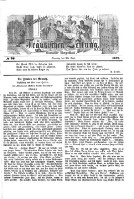 Fränkische Zeitung (Ansbacher Morgenblatt) Sonntag 26. Juni 1870