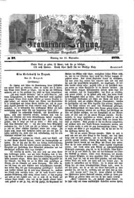 Fränkische Zeitung (Ansbacher Morgenblatt) Sonntag 11. September 1870
