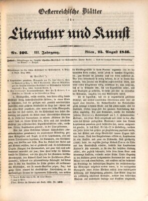 Österreichische Blätter für Literatur und Kunst, Geschichte, Geographie, Statistik und Naturkunde Dienstag 25. August 1846