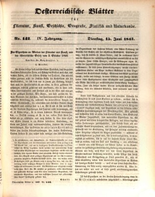 Österreichische Blätter für Literatur und Kunst, Geschichte, Geographie, Statistik und Naturkunde Dienstag 15. Juni 1847