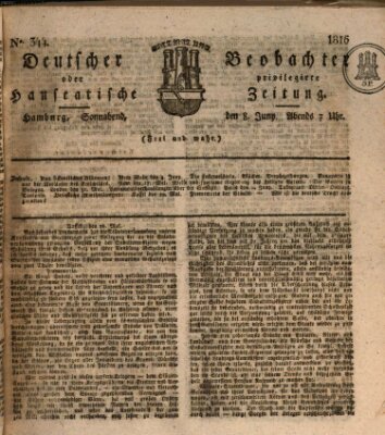 Deutscher Beobachter oder privilegirte hanseatische Zeitung Samstag 8. Juni 1816