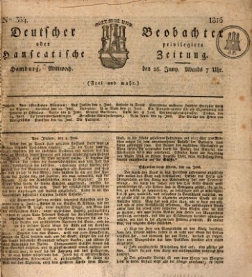 Deutscher Beobachter oder privilegirte hanseatische Zeitung Mittwoch 26. Juni 1816
