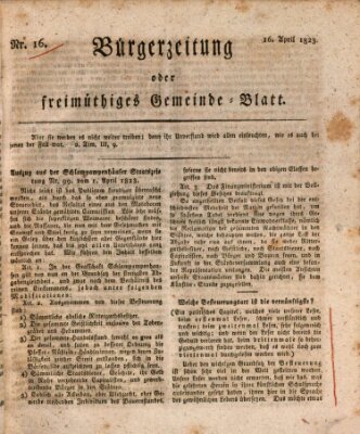 Bürgerzeitung oder freimüthiges Gemeinde-Blatt Mittwoch 16. April 1823