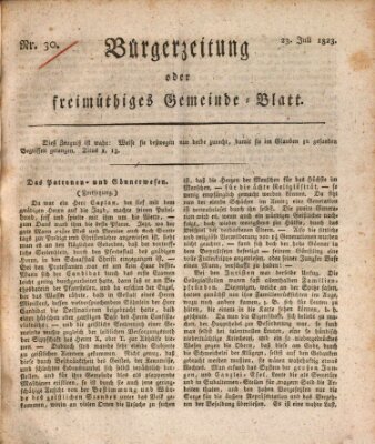 Bürgerzeitung oder freimüthiges Gemeinde-Blatt Mittwoch 23. Juli 1823