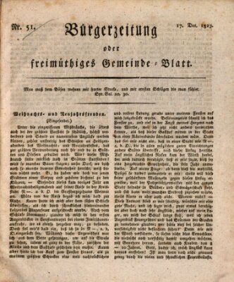 Bürgerzeitung oder freimüthiges Gemeinde-Blatt Mittwoch 17. Dezember 1823