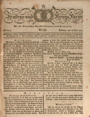 Der Friedens- u. Kriegs-Kurier (Nürnberger Friedens- und Kriegs-Kurier) Freitag 16. April 1824