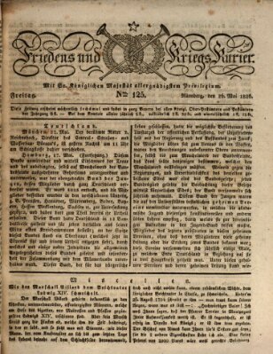Der Friedens- u. Kriegs-Kurier (Nürnberger Friedens- und Kriegs-Kurier) Freitag 26. Mai 1826
