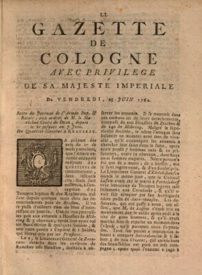 Gazette de Cologne Freitag 25. Juni 1762