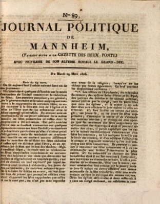 Journal politique de Mannheim (Gazette des Deux-Ponts) Dienstag 29. März 1808