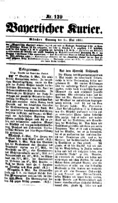 Bayerischer Kurier Sonntag 11. Mai 1862