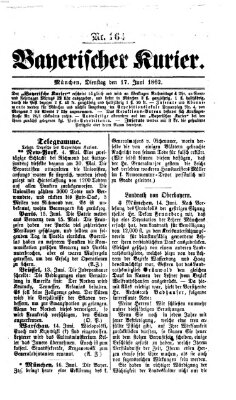 Bayerischer Kurier Dienstag 17. Juni 1862