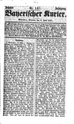 Bayerischer Kurier Sonntag 3. Juni 1866
