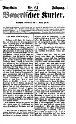 Bayerischer Kurier Mittwoch 2. März 1870