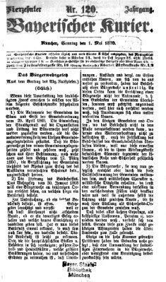 Bayerischer Kurier Sonntag 1. Mai 1870