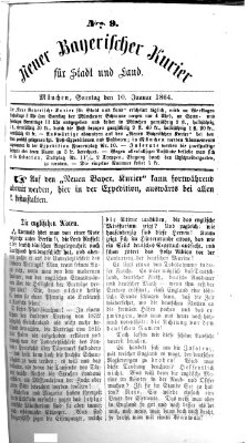 Neuer bayerischer Kurier für Stadt und Land Sonntag 10. Januar 1864