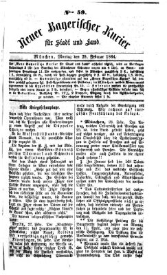 Neuer bayerischer Kurier für Stadt und Land Montag 29. Februar 1864