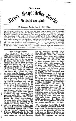 Neuer bayerischer Kurier für Stadt und Land Freitag 6. Mai 1864