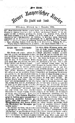 Neuer bayerischer Kurier für Stadt und Land Mittwoch 9. November 1864