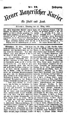 Neuer bayerischer Kurier für Stadt und Land Dienstag 21. März 1865