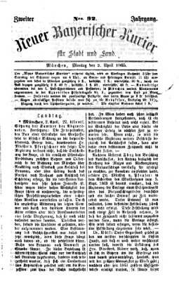 Neuer bayerischer Kurier für Stadt und Land Montag 3. April 1865