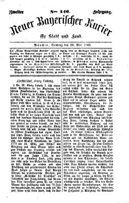 Neuer bayerischer Kurier für Stadt und Land Sonntag 28. Mai 1865