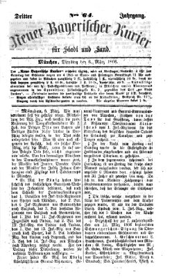 Neuer bayerischer Kurier für Stadt und Land Dienstag 6. März 1866