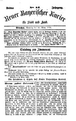 Neuer bayerischer Kurier für Stadt und Land Sonntag 25. März 1866