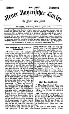 Neuer bayerischer Kurier für Stadt und Land Donnerstag 21. Juni 1866