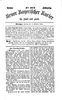 Neuer bayerischer Kurier für Stadt und Land Freitag 5. Oktober 1866