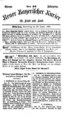 Neuer bayerischer Kurier für Stadt und Land Donnerstag 24. Januar 1867